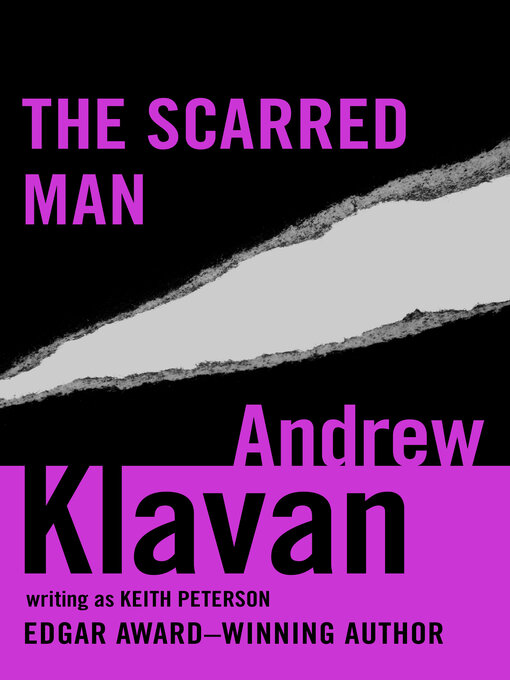 Title details for The Scarred Man by Andrew Klavan - Available